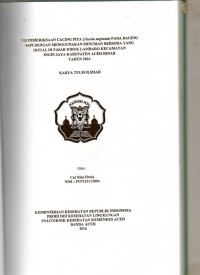 Image of Uji Pemeriksaan Cacing Pita (Taenia Saginata) pada Daging Sapi dengan Menggunakan Minuman Bersoda yang Dijual di Pasar Induk Lambaro Kecamatan Ingin jaya Kabupaten Aceh Besar Tahun 2016