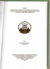 Image of Identifikasi Kandungan Pestisida pada Tomat dan Wortel yang diJual di Pasar Lambaro Kecamatan Ingin Jaya Aceh Besar Tahun 2017