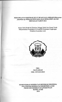 Image of Pemanfaatan Ekstrak Kulit Buah Naga Merah (Hylocereus polyrhizus sp) Sebagai Pewarna dan Pengawet Alami Mie Basah Tahun 2016