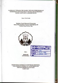 Image of Gambaran Tindakan Ibu Hamil Tentang Pemeliharaan Kebersihan Gigi dan Mulut di Poli Gigi Puskesmas Banda Sakti Kota Lhokseumawe
