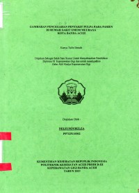 Image of Gambaran Pencegahan Penyakit Pulpa pada Pasien di Rumah Sakit Umum Meuraxa Kota Banda Aceh
