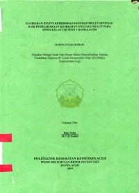 Image of Gambaran Status Kebersihan Gigi dan Mulut Ditinjau dari Pemeliharaan Kesehatan Gigi dan Mulut pada Siswa Kelas VIII MTSN 1 Banda Aceh