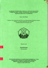 Image of Gambaran Pengetahuan Remaja Tentang Gingivitis Puberti di SMPN 1 Darul Imarah Kecamatan Darul Imarah Kabupaten Aceh Besar