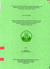 Image of Gambaran Karies Gigi Ditinjau dari Umur Pasien yang Berkunjung di Poli Gigi Puskesmas Babahrot Kabupaten Aceh Barat Daya