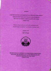 Image of Faktor-Faktor yang Berhubungan Dengan Terjadinya Gigi Sensitif pada Masyarakat Desa Karieng Kecamatan Grong-Grong Kabupaten Pidie Tahun 2018