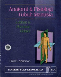 Image of Anatomi & Fisiologi Tubuh Manusia Latihan & Panduan Belajar