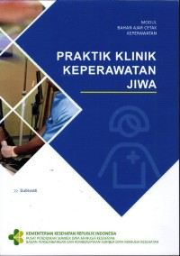 Image of Modul Bahan Ajar Cetak Keperawatan Praktik Klinik Keperawatan Jiwa
