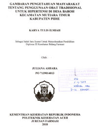 Image of Gambaran Pengetahuan Masyarakat Tentang Penggunaan Obat Tradisional Untuk Hipertensi Di Desa Baroh Kecamatan Mutiara Timur Kabupaten Pidie