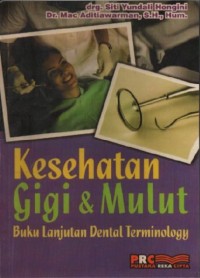 Image of Kesehatan gigi & mulut: Buku lanjutan dental terminologi