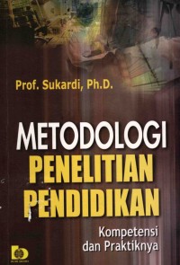 Image of Metodologi Penelitian Pendidikan: Kompetensi dan Praktiknya