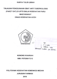 Image of Tinjauan Penggunaan Obat Anti Tuberkulosis (Paket Oat) Di UPTD Balai Kesehatan Paru Masyarakat Dinas Kesehatan Aceh