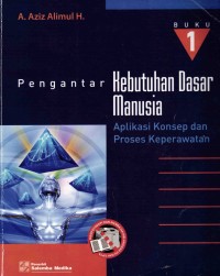 Image of Pengantar kebutuhan dasar manusia: Aplikasi konsep dan proses keperawatan, Buku 1