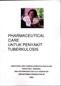 Image of Pharmaceutical Care Untuk Penyakit Tuberkulosis
