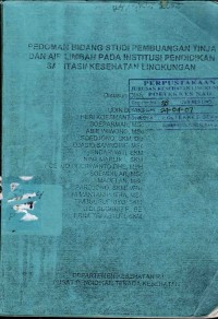 Image of Pedoman Bidang Studi Pembuangan Tinja dan Air Limbah Pada Institusi Pendidikan Sanitasi/Kesehtan Lingkungan