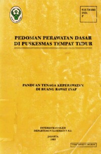 Image of Pedoman Perawatan Dasar Di Puskesmas Tempat Tidur