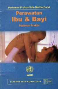 Image of Perawatan Ibu & Bayi Pedoman Praktis