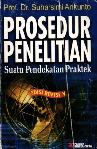 Image of Prosedur penelitian : Suatu pendekatan praktik, Ed.Rev