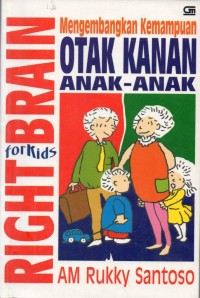 Image of Right Brain For Kids: Mengembangkan Kemampuan Otak Kanan Anak- Anak