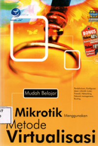 Image of Mudah Belajar Mikrotik Menggunakan Metode Virtualisasi