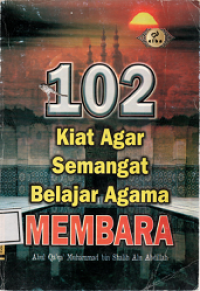 Image of seratus dua KIat agar Semangat Belajar Agama Membara