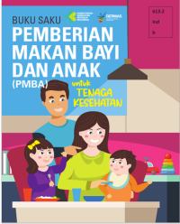 Image of Buku Saku Pemberian Makan Bayi dan Anak Bagi Tenaga Kesehatan