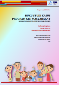 Image of Buku Studi Kasus Program Gizi Masyarakat : Book Of Community Nutrition Case studies