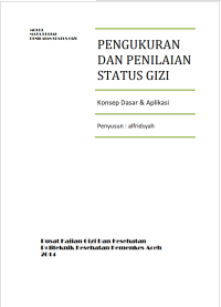 Image of MODUL  MATA KULIAH PENILAIAN STATUS GIZIPENGUKURAN DAN PENILAIAN STATUS GIZI Konsep Dasar & Aplikasi