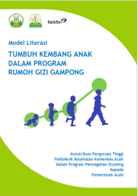 Image of Model Literasi : TUMBUH KEMBANG ANAK DALAM PROGRAM  RUMOH GIZI GAMPONG