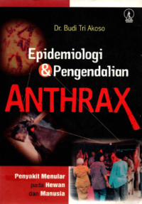 Image of Epidemiologi  dan Pengendalian Anthrax