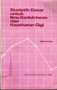 Image of Statistik Dasar Untuk Ilmu Kedokteran dan Kesehatan Gigi