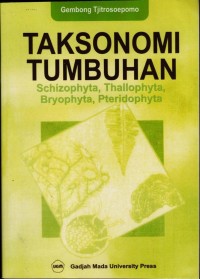 Image of Taksonomi Tumbuhan (Schizophyta, Thallophyta, Bryophyta, Pteridophyta)