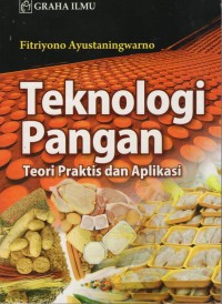 Image of Teknologi Pangan Teori Praktis dan Aplikasi