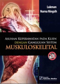 Image of Asuhan Keperawatan Pada Klien Dengan Gangguan Sistem Muskuloskeletal