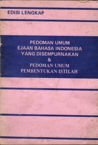 Image of Pedoman Umum Ejaan Bahasa Indonesia Yang Disempurnakan & Pedoman Umum Pembentukan Istilah Edisi Lengkap