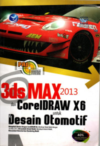Image of 3ds Makkx 2013 dan CoreIdraw X6 Untuk desain Otomotif