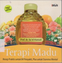 Image of Terapi Madu Resep Praktis Untuk 48 Penyakit, Plus Untuk Stamina Mental