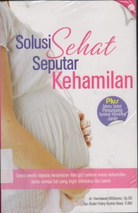 Image of Solusi Sehat Seputar Kehamilan