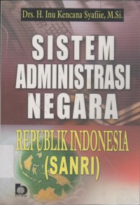 Image of Sistem Administrasi Negara Republik Indonesia (SANRI)