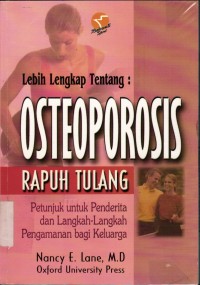 Image of Lebih Lengkap Tentang Osteoporosis