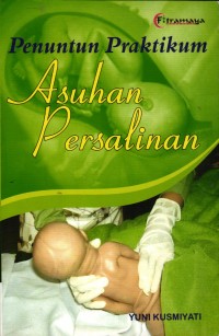 Image of Penuntun Praktikum Asuhan Persalinan