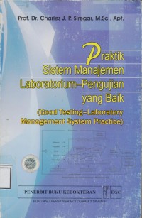 Image of Praktik Sistem Manajemen Laboratorium - Pengujian Yang Baik (Good Testing - Laboratory Management System Practice)