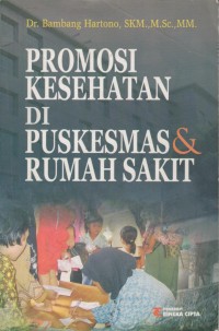 Image of Promosi Kesehatan Di Puskesmas &  Rumah Sakit
