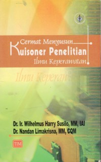 Image of Cermat Menyusun Kuisoner Penelitian Ilmu Keperawatan