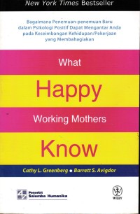 Image of What Happy Working Mothers Know