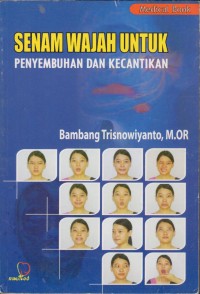 Image of Senam Wajah Untuk Penyembuhan dan Kecantikan