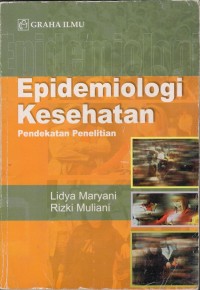 Image of Epidemiologi Kesehatan Pendekatan Penelitian