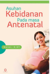 Image of ASUHAN KEBIDANAN PADA MASA ANTENATAL