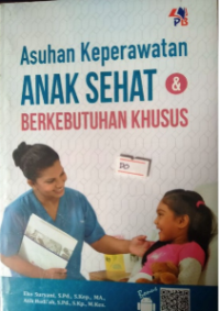Image of Asuhan Keperawatn Anak sehat & Berkebutuhan Khusus