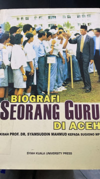 Image of Biografi seorang guru di Aceh