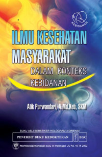 Image of ILMU KESEHATAN MASYARAKAT DLM KONTEKS KEBIDANAN
